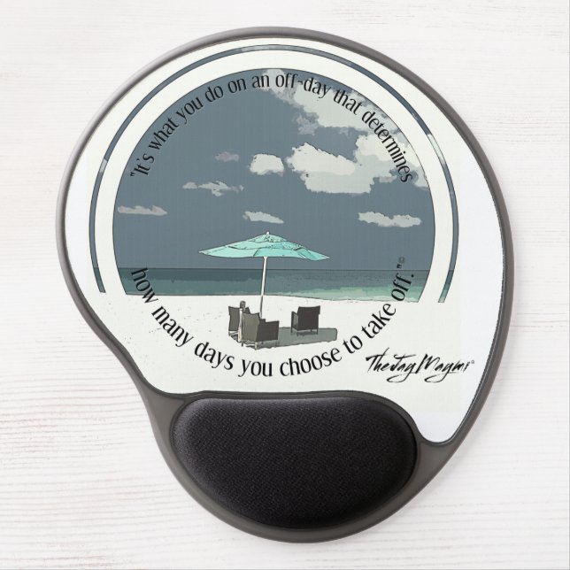 "Day Off" Gel Mouse Pad (Front)