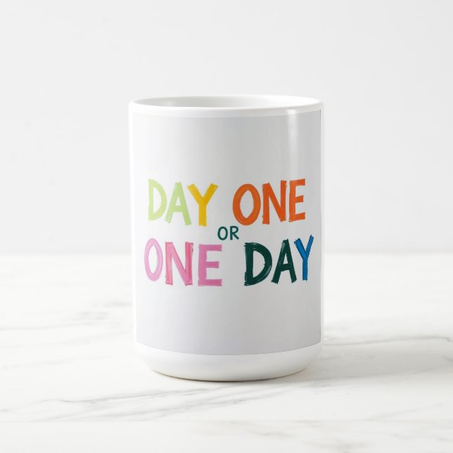 Day One or One Coffee Mug (Center)