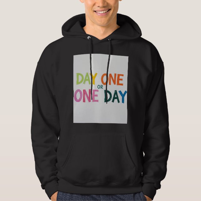 Day One or One Hoodie (Front)