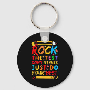 Day Rock The Test Funny Teacher Student Testing Ex Keychain