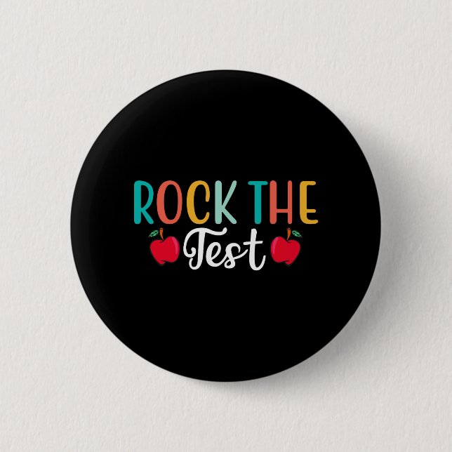 Day Rock The Test Teacher Testing Day 1  Button (Front)