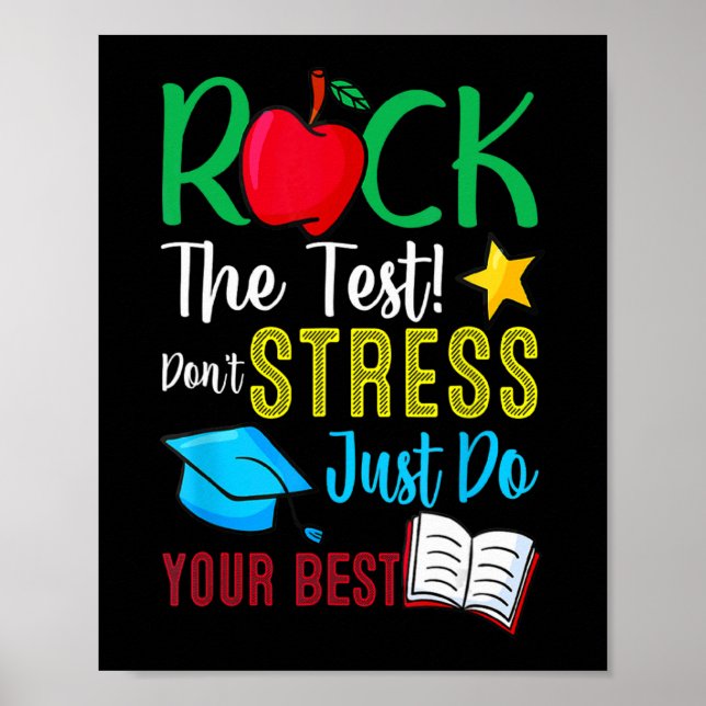 Day Rock The Test Teacher Testing Day 2  Poster (Front)