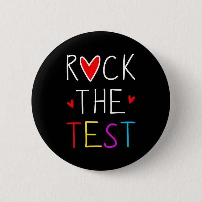 Day Rock The Test Teacher Testing Day Funny Teache Button (Front)