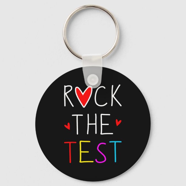 Day Rock The Test Teacher Testing Day Funny Teache Keychain (Front)