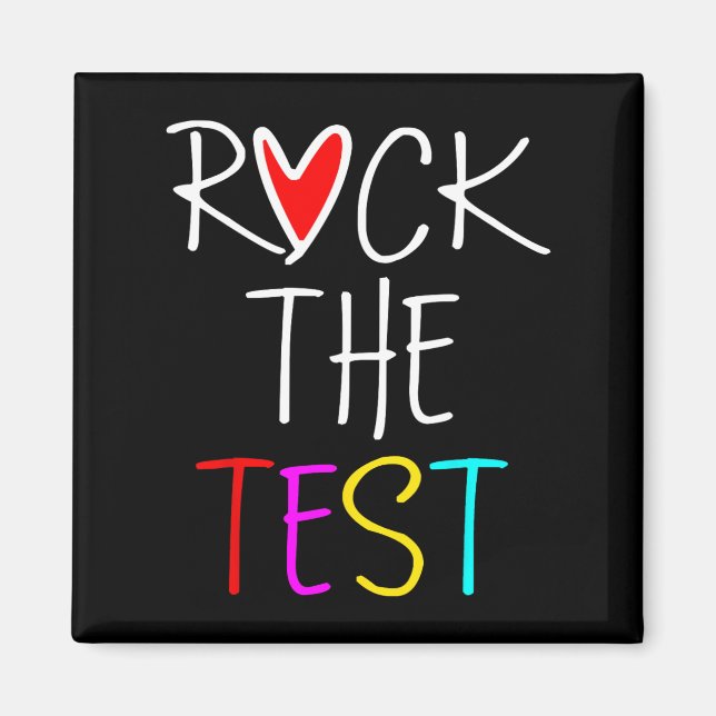 Day Rock The Test Teacher Testing Day Funny Teache Magnet (Front)