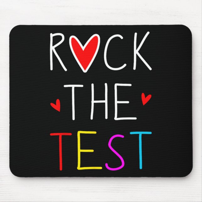 Day Rock The Test Teacher Testing Day Funny Teache Mouse Pad (Front)