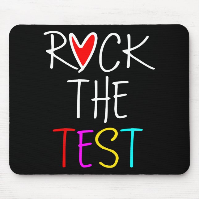 Day Rock The Test Teacher Testing Day Funny Teache Mouse Pad (Front)