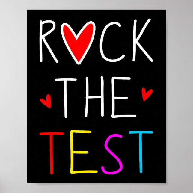 Day Rock The Test Teacher Testing Day Funny Teache Poster (Front)