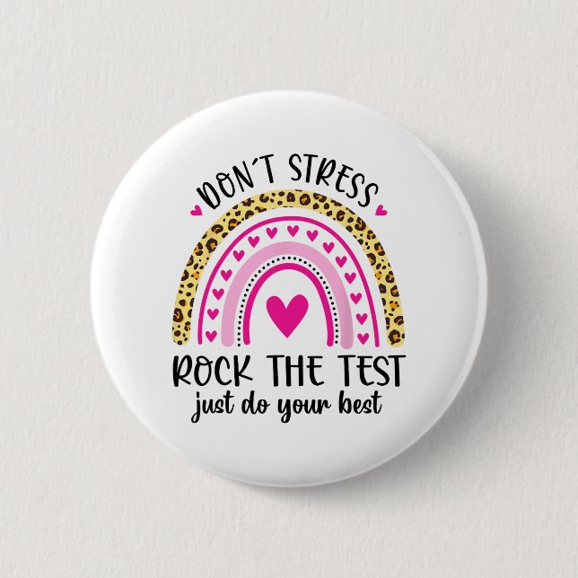 Day Rock The Test Teacher Testing Day Rainbow Teac Button (Front)