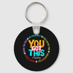 Day Rock The Test Teacher Testing Day You Got This Keychain