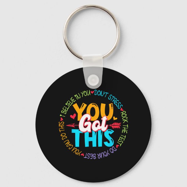 Day Rock The Test Teacher Testing Day You Got This Keychain (Front)