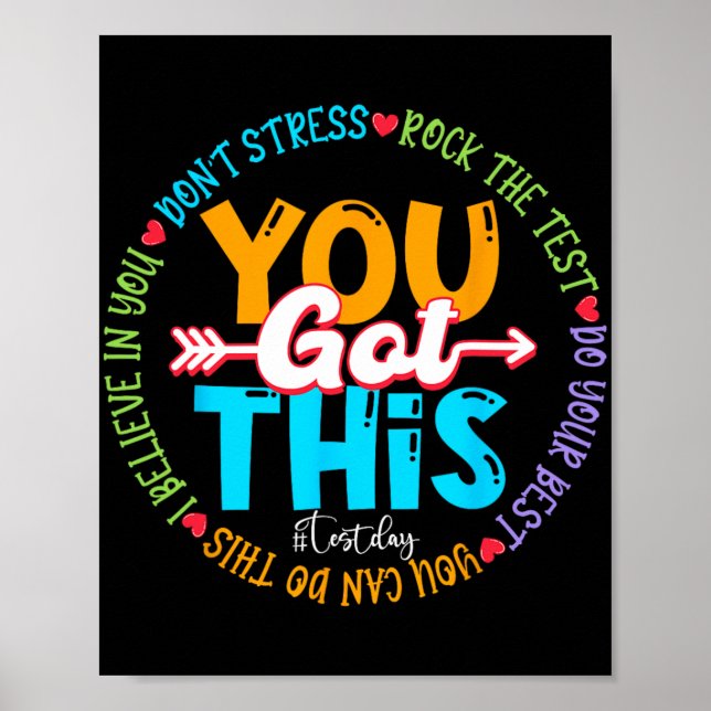 Day Rock The Test Teacher Testing Day You Got This Poster (Front)