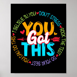 Day Rock The Test Teacher Testing Day You Got This Poster