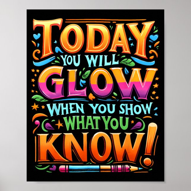 Day Show What You Know Teacher Do Not Stress  Poster (Front)