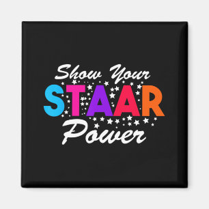 Day Show Your Staar Power Student Teacher  Magnet