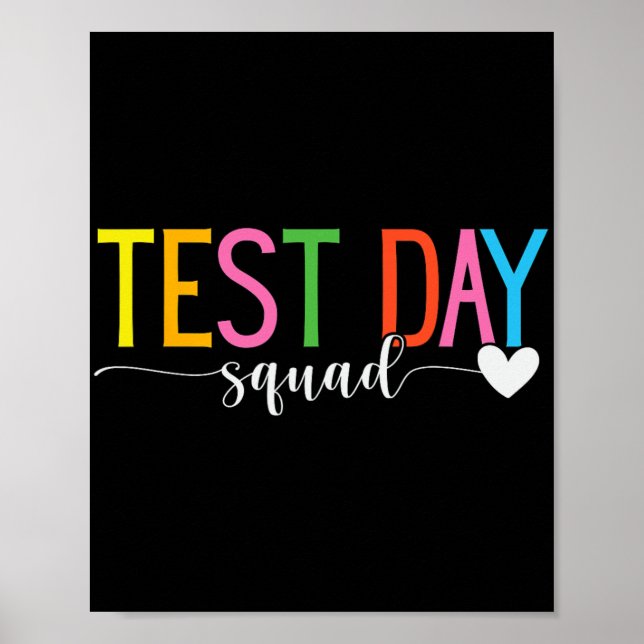 Day Squad Teacher Testing Coordinator Funny  Poster (Front)
