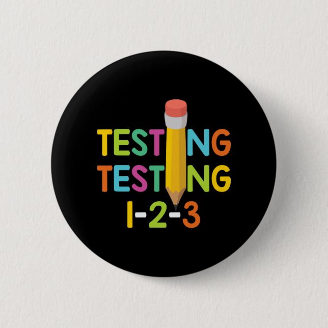 Day Teacher Exam Testing 1-2-3  Button (Front)