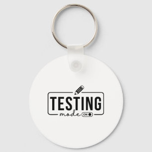 Day Teacher Shirt Testing Mode On Gifts For Women Keychain