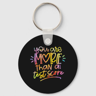 Day Teacher Tie Dye You Are More Than A Test Score Keychain