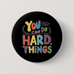 Day Teacher You Can Do Hard Things Women Kids Boys Button