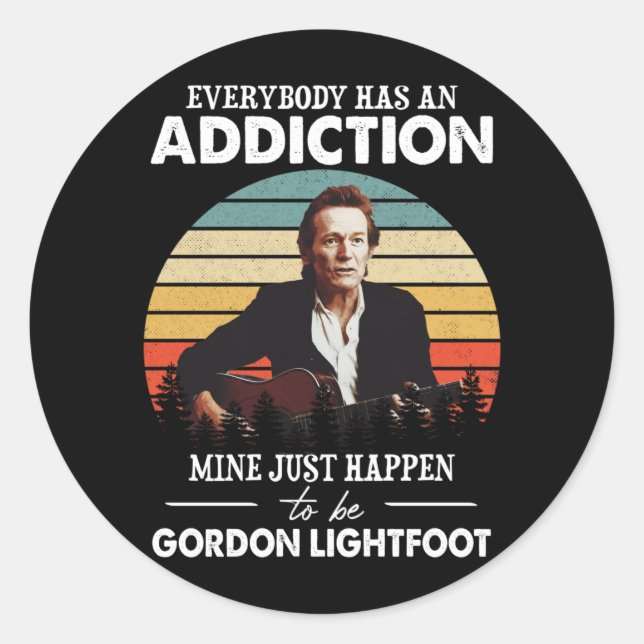 Day Tee Mine Just Happens To Be Gordon Lightfoot Classic Round Sticker (Front)