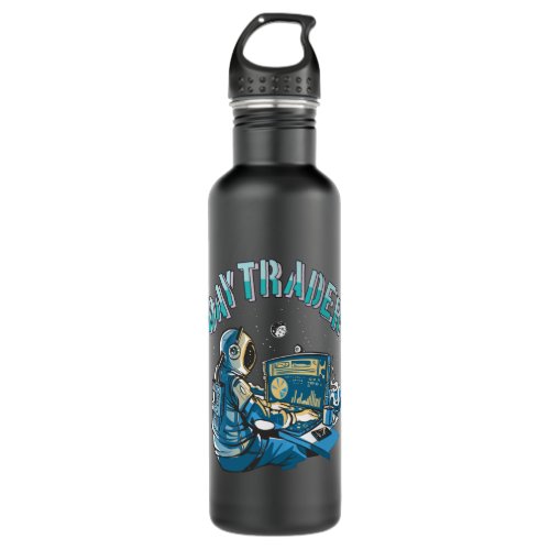 Day Trader Astronaut in space Stainless Steel Water Bottle