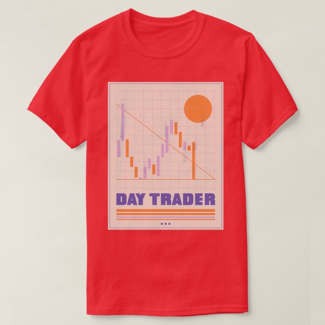 day trader finances T-Shirt (Design Front)