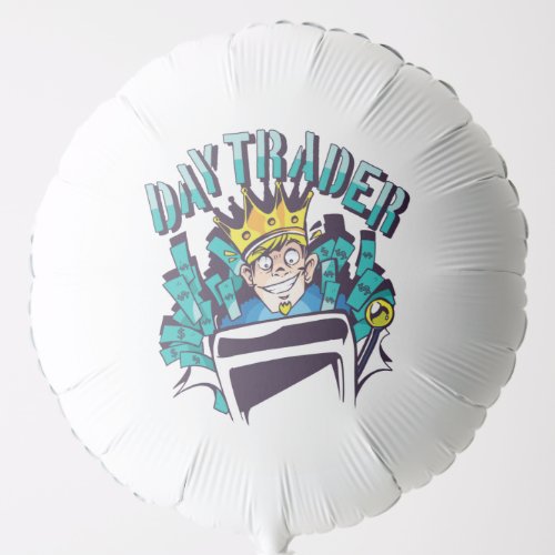 Day Trader Gift Idea Balloon