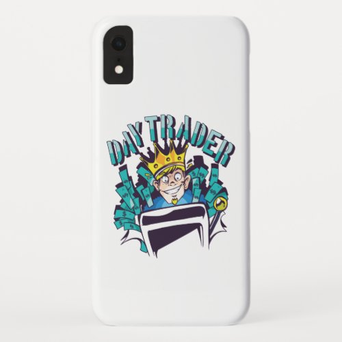 Day Trader Gift Idea iPhone XR Case