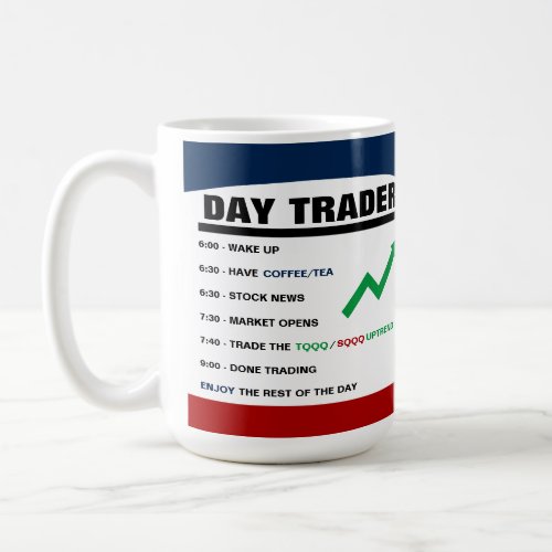 DAY TRADER Schedule Coffee Mug
