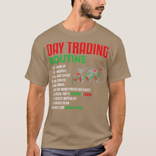 Day Trading Routine Stock Market Daily Routine Che T_Shirt