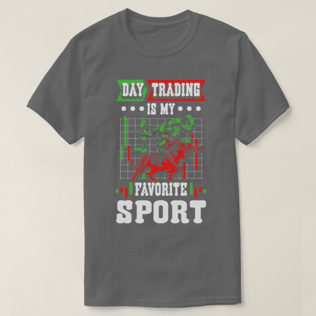 Day Trading T-Shirt (Design Front)