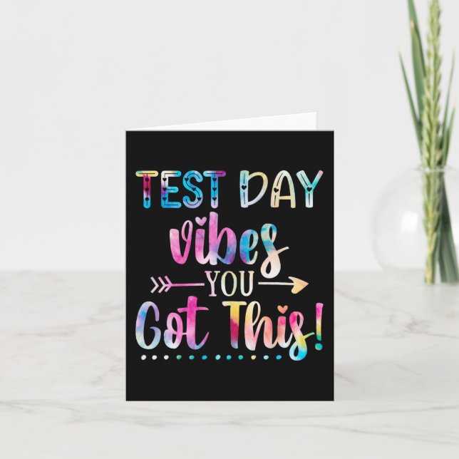 Day Vibes You Got This Teacher Cute Tie Dye Testin Card (Front)