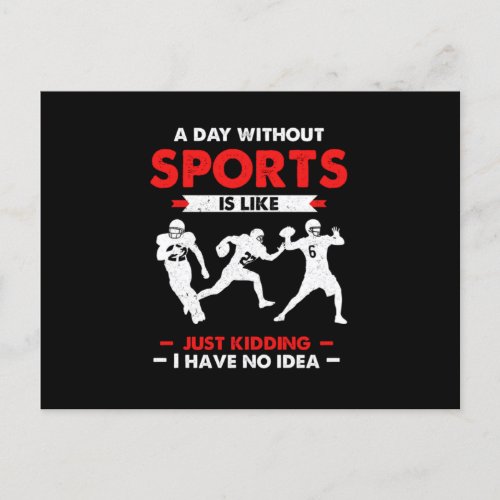 Day Without Rugby American Football Player Gift Postcard