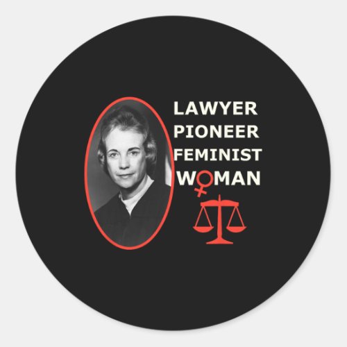 Day Woman Lawyer Feminist  Classic Round Sticker