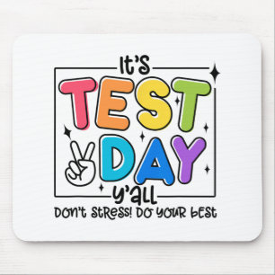Day Y'all Rock The Test 1 2 3 Motivational Mouse Pad