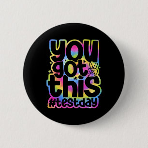 Day You Got This Staar Testing Motivational Teache Button