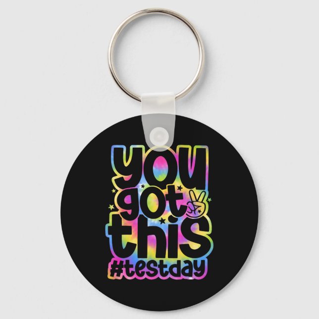 Day You Got This Staar Testing Motivational Teache Keychain (Front)