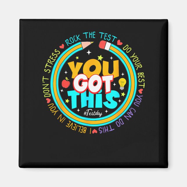 Day You Got This Test Day Rock The Test Teacher  Magnet (Front)