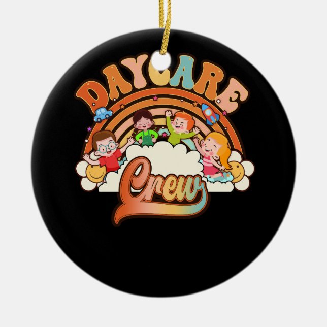 Daycare Crew Provider Teacher Child Care Worker Gr Ceramic Ornament (Front)