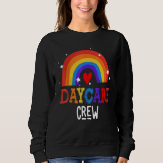 Daycare Crew School Childcare Provider Team Teache Sweatshirt