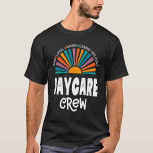Daycare Crew School Childcare Provider Team Teache T-Shirt