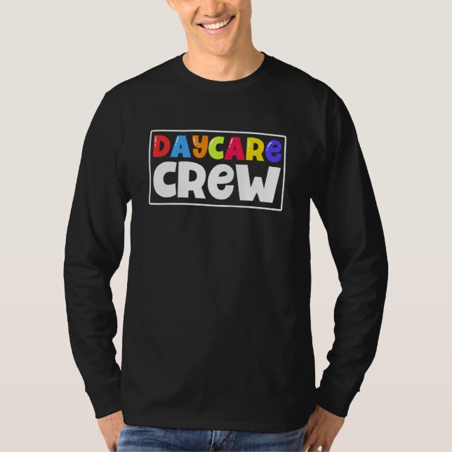 Daycare Daycare Crew Childcare T-Shirt (Front)