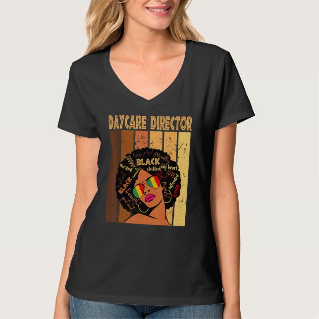Daycare Director Afro African American Black Histo T-Shirt (Front)