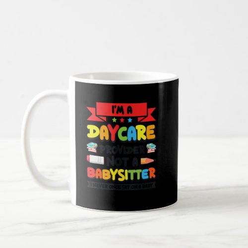 Daycare Provider Children Education Childcare Teac Coffee Mug