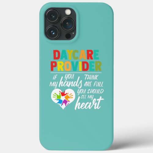 Daycare Provider Cute Daycare  iPhone 13 Pro Max Case