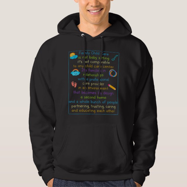 Daycare Provider Day Care Child Care Childcare Tea Hoodie (Front)