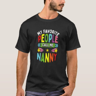 Daycare Provider Favourite Call Me Nanny Childcare T-Shirt