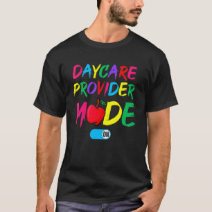 Daycare Provider Squad Mode On Back To School T-Shirt