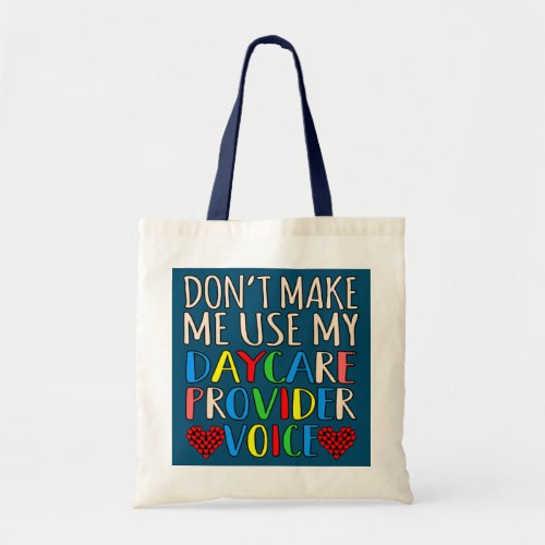 Daycare Provider Voice Childcare Teacher Worker Tote Bag